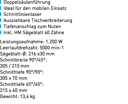 ￼ Doppels ulenf hrung ￼ Ideal f r den mobilen Einsatz ￼ Schnittlinienlaser ￼ Ausziehbare Tischverbreiterung ￼ Tiefena...