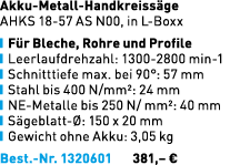 Akku Metall Handkreiss ge AHKS 18 57 AS N00, in L Boxx ￼ F r Bleche, Rohre und Profile ￼ Leerlaufdrehzahl: 1300 2800 ...