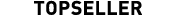 Topseller
