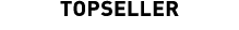Topseller