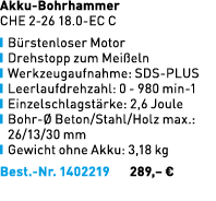 Akku Bohrhammer CHE 2 26 18.0 EC C ￼ B rstenloser Motor ￼ Drehstopp zum Mei eln ￼ Werkzeugaufnahme: SDS PLUS ￼ Leerla...