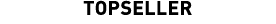 Topseller