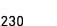 230