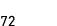 72