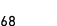 68