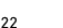 22