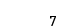 7