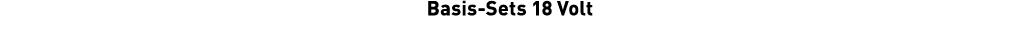 Basis Sets 18 Volt