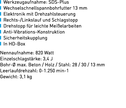 ￼ Werkzeugaufnahme: SDS Plus ￼ Wechselschnellspannbohrfutter 13 mm ￼ Elektronik mit Drehzahlsteuerung ￼ Rechts /Links...