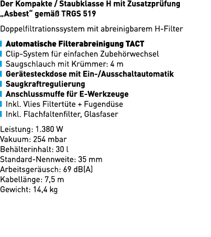Der Kompakte / Staubklasse H mit Zusatzpr fung „Asbest“ gem  TRGS 519 Doppelfiltrationssystem mit abreinigbarem H Fi...