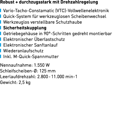  Robust + durchzugsstark mit Drehzahlregelung ￼ Vario Tacho Constamatic (VTC) Vollwellenelektronik ￼ Quick System f r...