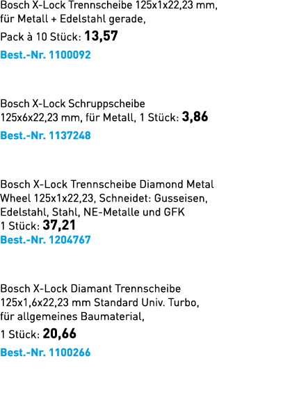 Bosch X Lock Trennscheibe 125x1x22,23 mm, f r Metall + Edelstahl gerade, Pack  10 St ck: 13,57 Best. Nr. 1100092 Bos...